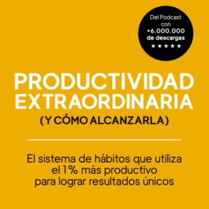 PRODUCTIVIDAD EXTRAORDINARIA