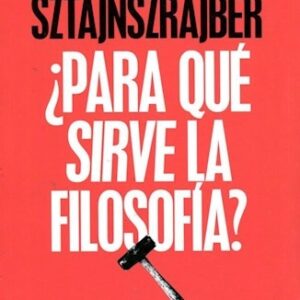 ¿PARA QUE SIRVE LA FILOSOFIA?