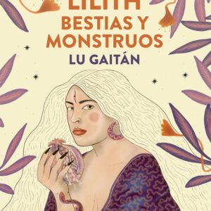 LILITH. BESTIAS Y MONSTUROS