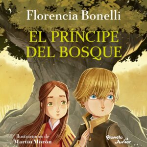 EL PRINCIPE DEL BOSQUE