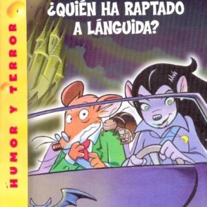 ¿Quién ha raptado a la Lánguida?