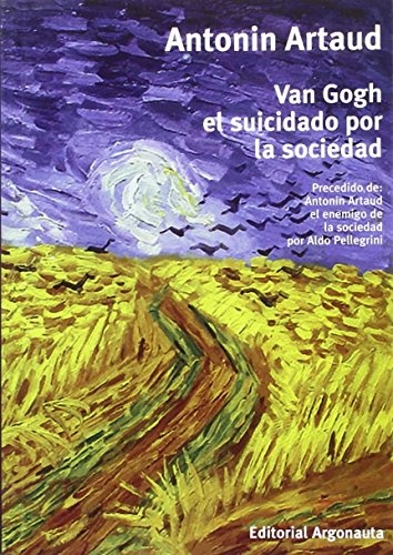 VAN GOGH EL SUICIDADO POR LA SOCIEDAD