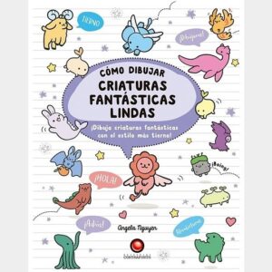 COMO DIBUJAR CRIATURAS FANTASTICAS LINDAS - DIBUJA CRIATURAS FANTASTICAS CON EL ESTILO MAS TIERNO