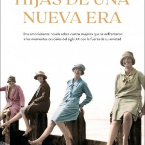 HIJAS DE UNA NUEVA ERA