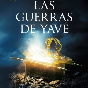 LAS GUERRAS DE YAVÉ