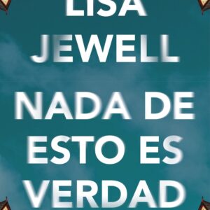 NADA DE ESTO ES VERDAD