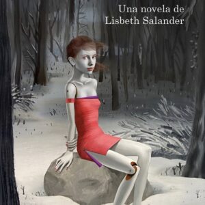 LAS GARRAS DEL AGUILA. UNA NOVELA DE LISBETH SALANDER  (SERIE MILLENIUM)
