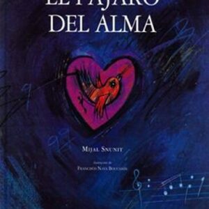 EL PAJARO DEL ALMA