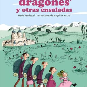 PRINCESAS, DRAGONES Y OTRAS ENSALADAS