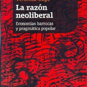 RAZON NEOLIBERAL, LA