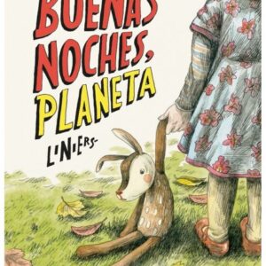 BUENAS NOCHES, PLANETA