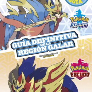 POKEMON. GUIA DEFINITIVA DE LA REGION GALAR