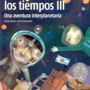 EL VIAJERO DE LOS TIEMPOS III