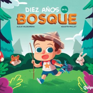 DIEZ AÑOS EN EL BOSQUE