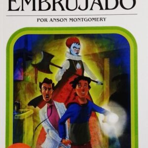 ELIGE TU PROPIA AVENTURA 15. ESCAPE DEL ALMACEN EMBRUJADO