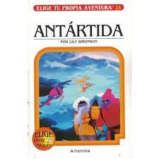 ELIGE TU PROPIA AVENTURA 23. ANTARTIDA