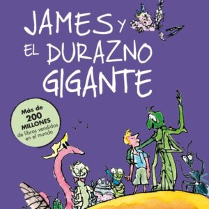 JAMES Y EL DURAZNO GIGANTE