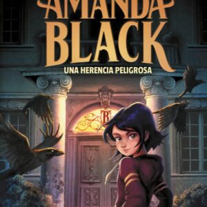 AMANDA BLACK 1 - UNA HERENCIA PELIGROSA