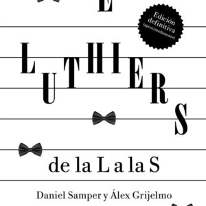 LES LUTHIERS (EDICION AMPLIADA 2023)