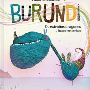 BURUNDI. DE EXTRAÑOS DRAGONES Y FALSOS METEORITOS
