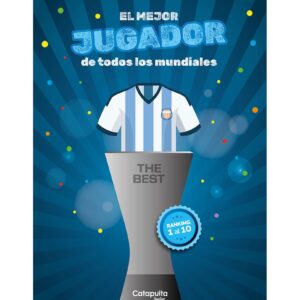 THE BEST: EL MEJOR JUGADOR DE TODOS LOS MUNDIALES
