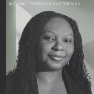 SER AFRODESCENDIENTE EN AMERICA LATINA