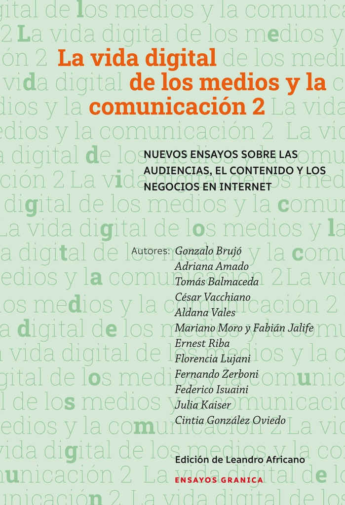 VIDA DIGITAL DE LOS MEDIOS Y LA COMUNICACION 2, LA