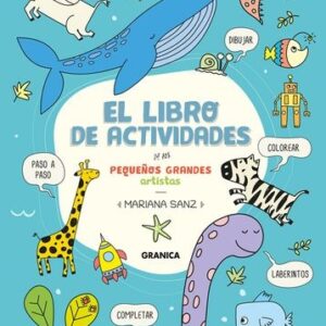 EL LIBRO DE ACTIVIDADES DE LOS PEQUEÑOS GRANDES ARTISTAS
