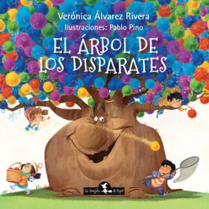 EL ÁRBOL DE LOS DISPARATES