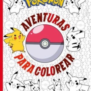 POKEMON. AVENTURAS PARA COLOREAR