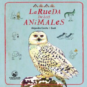 La Rueda de los Animales 4