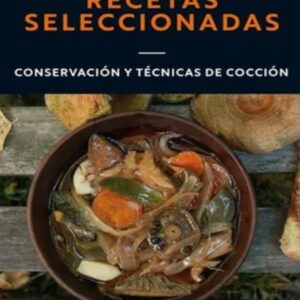 GUIA POCKET DE HONGOS EN URUGUAY 2. RECETAS SELECCIONADAS