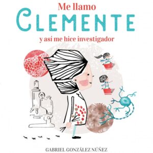 ME LLAMO CLEMENTE Y ASI ME HICE INVESTIGADOR