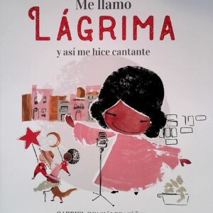 ME LLAMO LAGRIMA Y ASI ME HICE CANTANTE