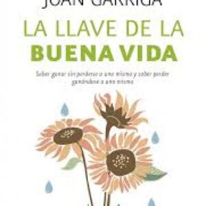 LA LLAVE DE LA BUENA VIDA
