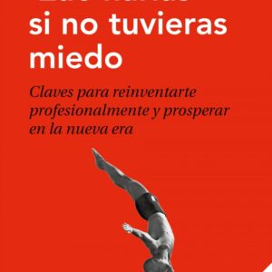 QUE HARIAS SI NO TUVIERAS MIEDO