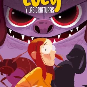 LUCY Y LAS CRIATURAS