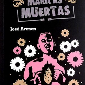 MARICAS MUERTAS