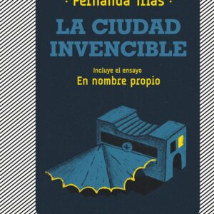 CIUDAD INVENCIBLE, LA