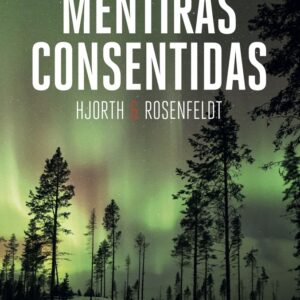 MENTIRAS CONSENTIDAS