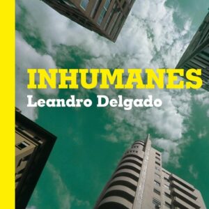 INHUMANES