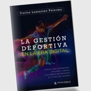 LA GESTIÓN DEPORTIVA EN LA ERA DIGITAL