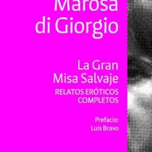 La Gran Misa Salvaje
