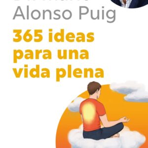 365 IDEAS PARA UNA VIDA PLENA