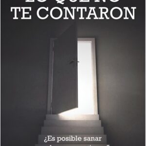 LO QUE NO TE CONTARON