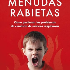 MENUDAS RABIETAS