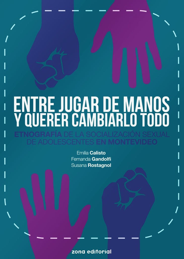 ENTRE JUGAR DE MANOS Y QUERER CAMBIARLO TODO