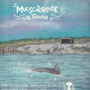 MUESCAGRANDE LA TONINA