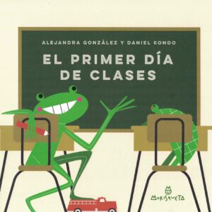 EL PRIMER DÍA DE CLASES