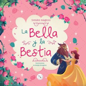 SONIDOS MAGICOS. LA BELLA Y LA BESTIA